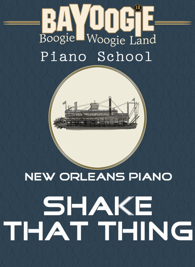Piano School: "Shake that thing"