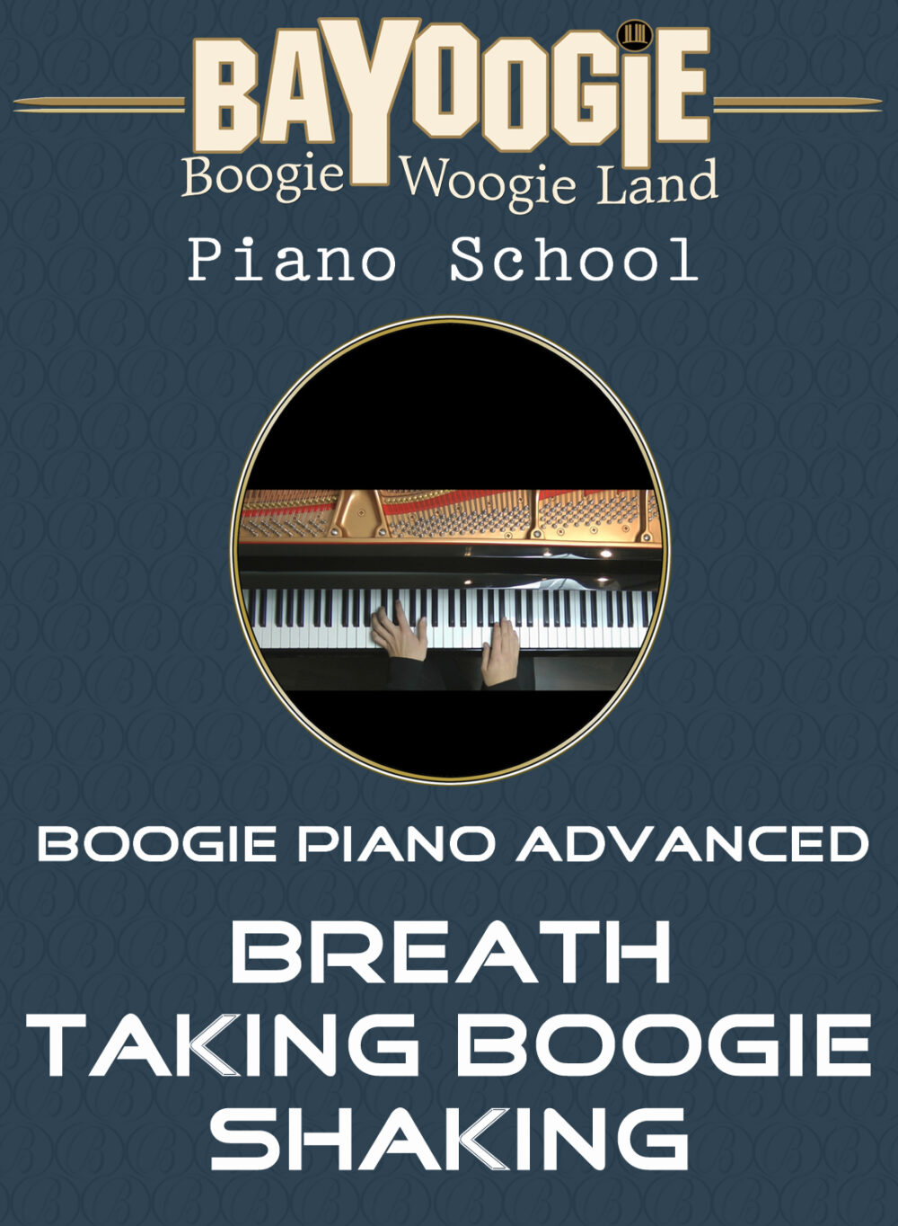 Piano Kurs "BREATH TAKING BOOGIE SHAKING"