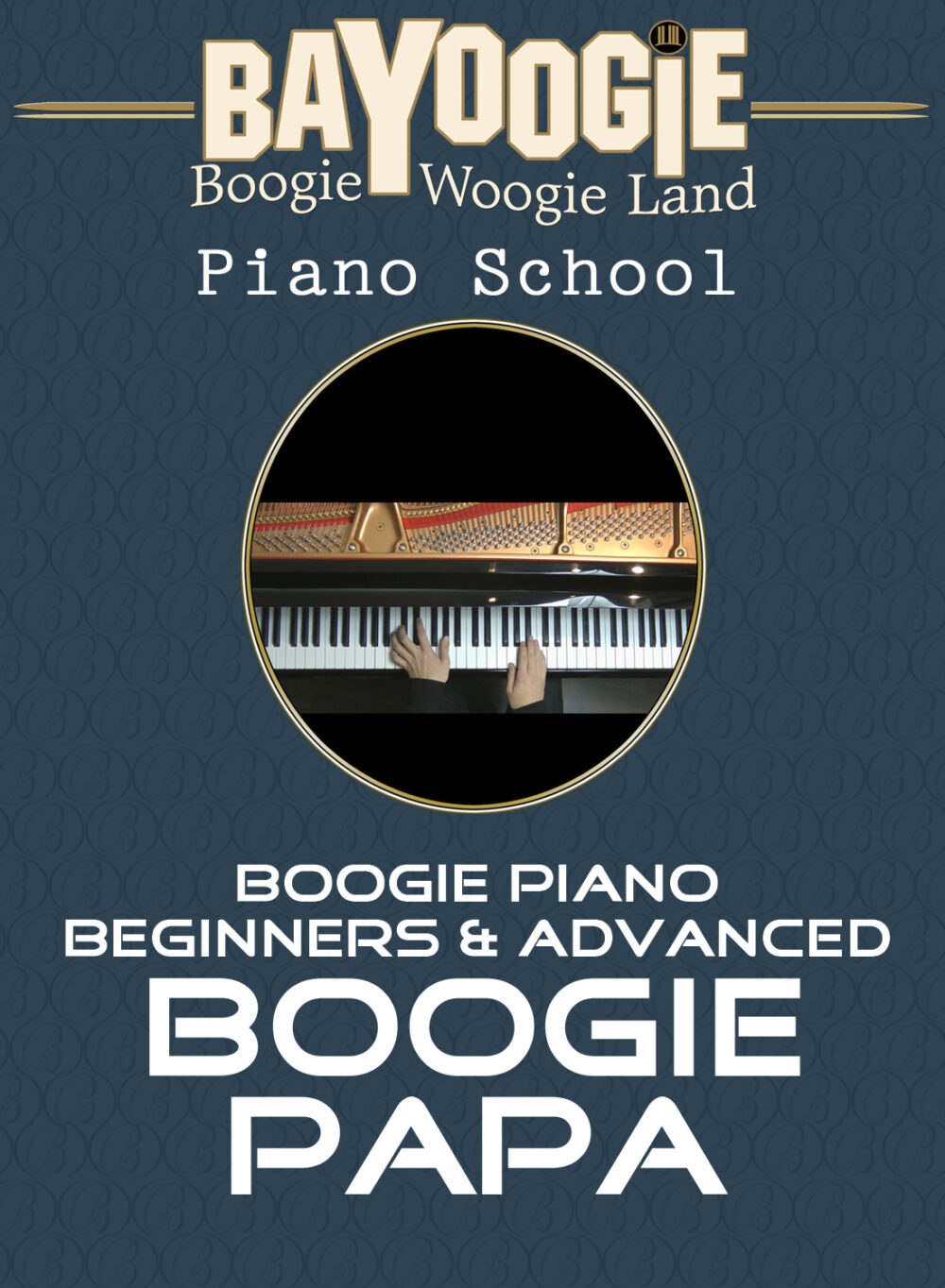 Piano Kurs "BOOGIE PAPA"