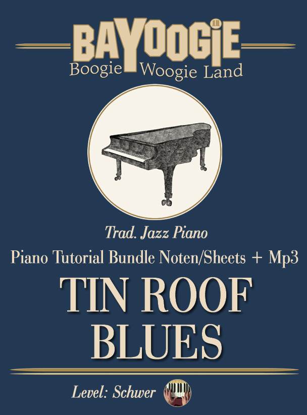 Piano Kurs "TIN ROOF BLUES"