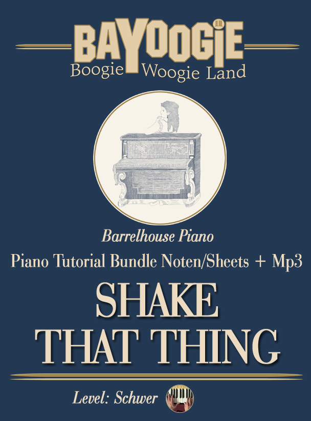 Piano Kurs "SHAKE THAT THING"