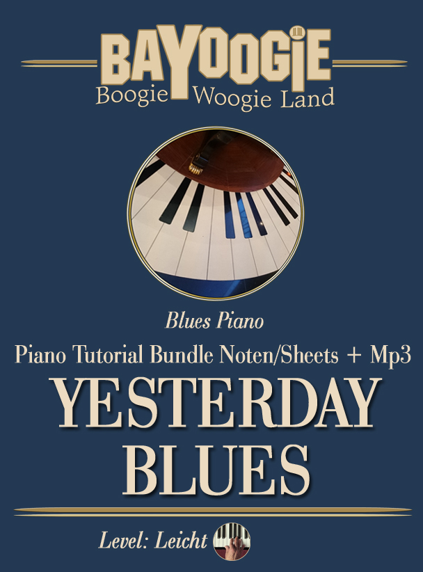 Piano Kurs "YESTERDAYS BLUES"