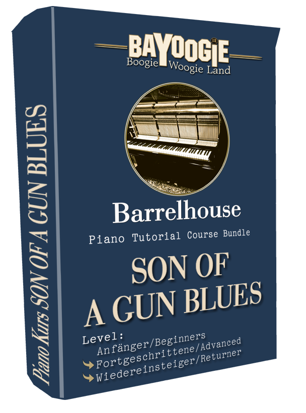 Piano Kurs "SON OF A GUN BLUES"