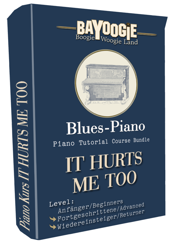 Piano Kurs "IT HURTS ME TOO"