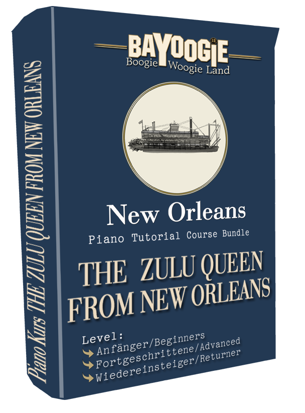 Piano Kurs "THE ZULU QUEEN FROM NEW ORLEANS"