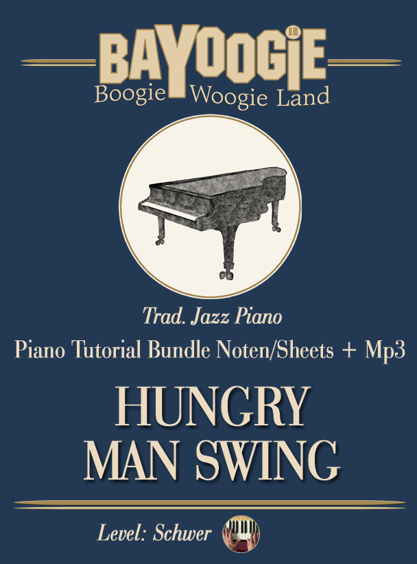 Piano Kurs "HUNGRY MAN SWING"