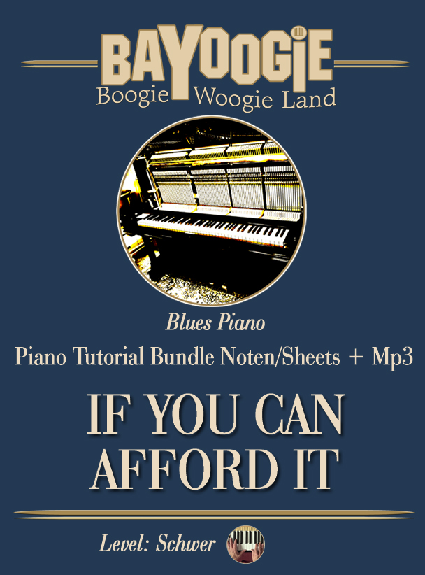 Piano Kurs "IF YOU CAN AFFORD IT"