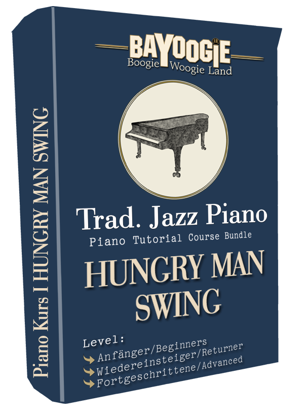 Piano Kurs "HUNGRY MAN SWING"
