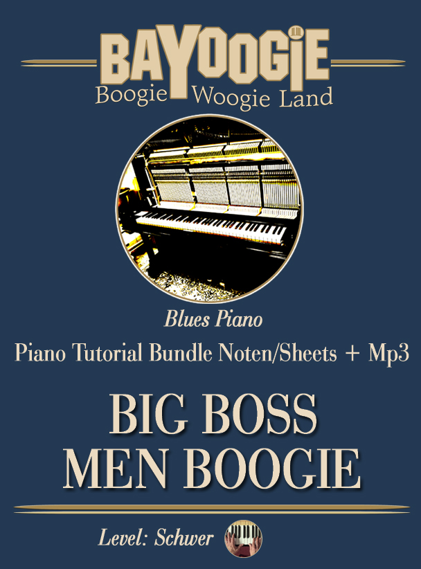 Piano Kurs "BIG BOSS MEN BOOGIE"